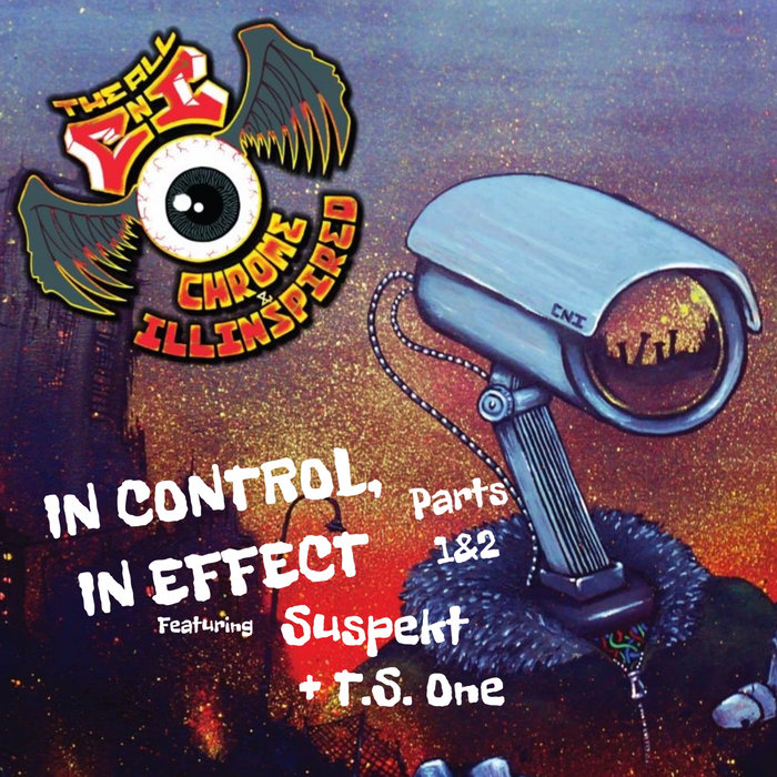 Chrome and Illinspired – In control in effect pt.1 Ft Suspekt and T.S. One