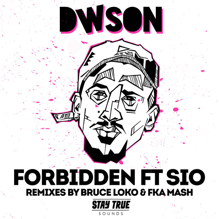 Dwson – Forbidden ft Sio (Original)