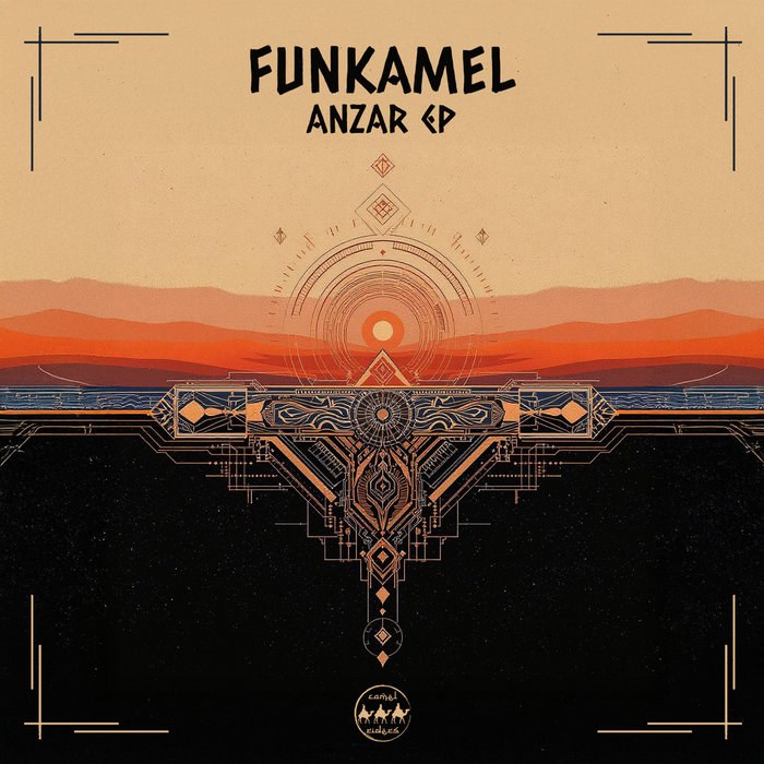 Funkamel – Funkamel – Anzar (Dark Night Mix) [Camel Riders]