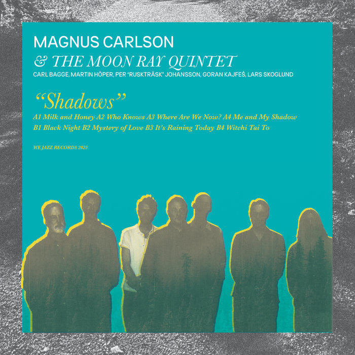 Magnus Carlson & The Moon Ray Quintet – Who Knows
