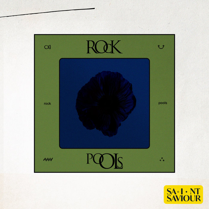 Saint Saviour – Rock Pools feat. Willy Mason