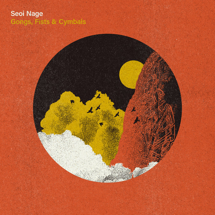Seoi Nage – Gongs, Fists & Cymbals