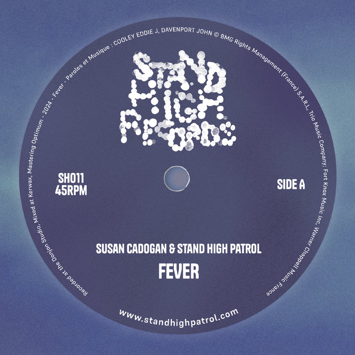 Susan Cadogan & Stand High Patrol – Fever