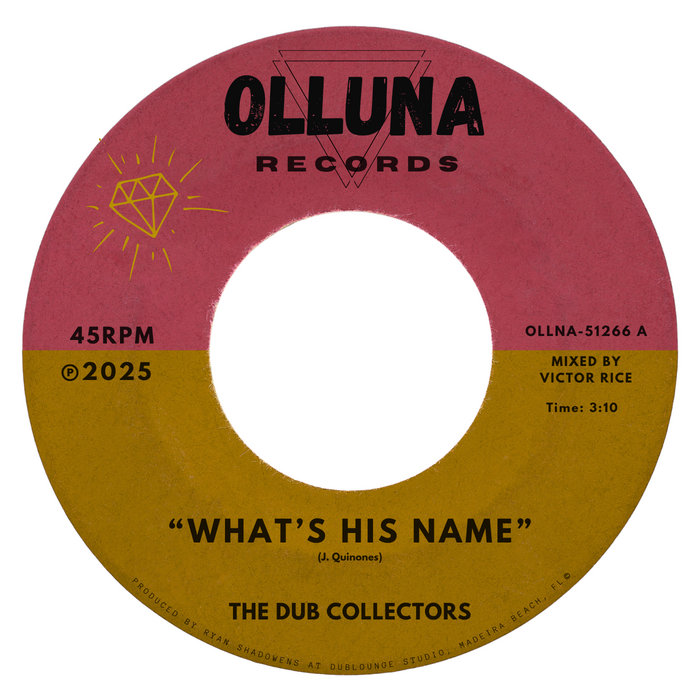 The Dub Collectors – What's His Name