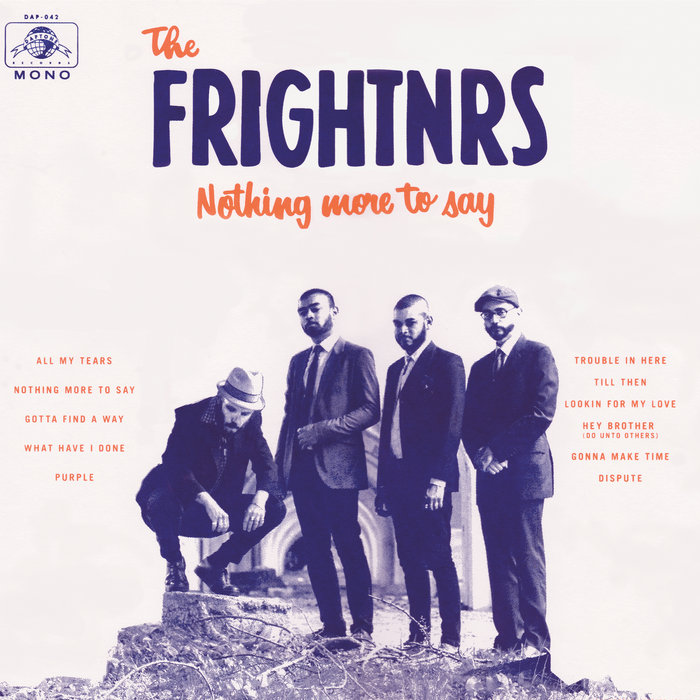 the FRIGHTNRS – Gotta Find A Way