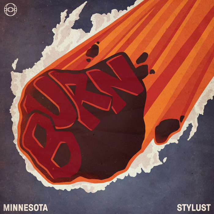 Minnesota – Minnesota & Stylust – Burn Ft Gisto