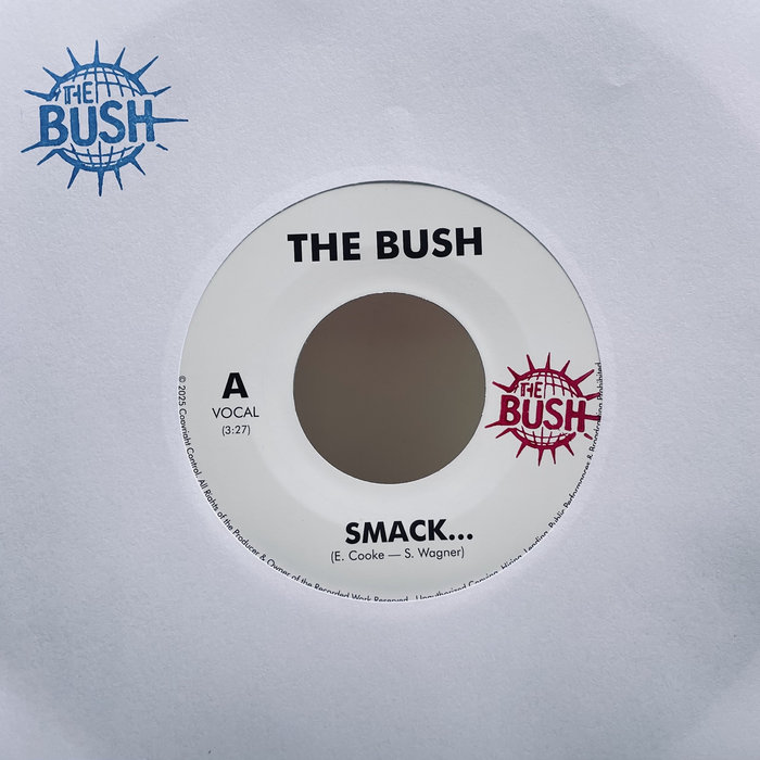 THE BUSH – SMACK…