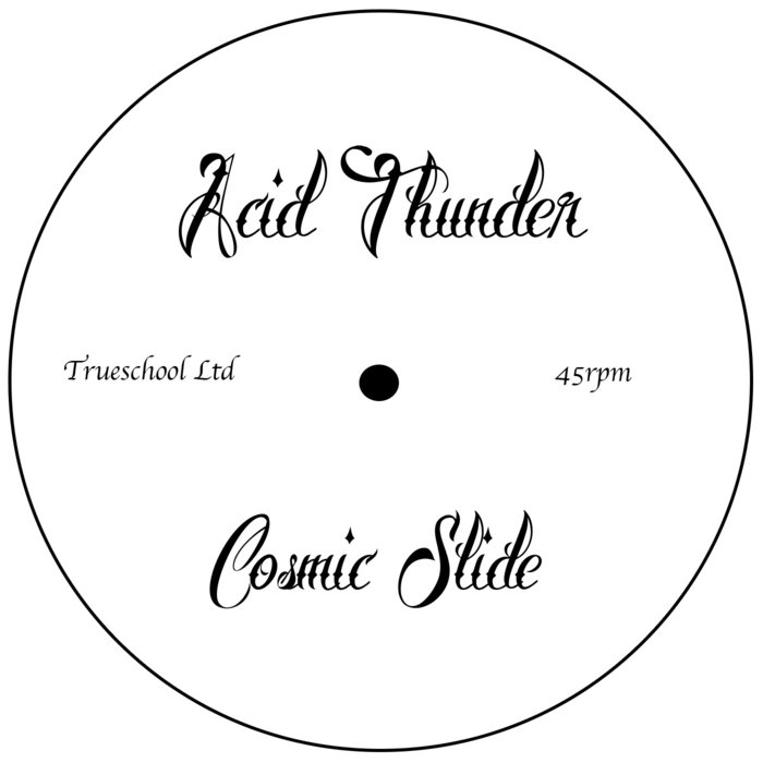 Cosmic Slide – Acid Thunder- Instrumental