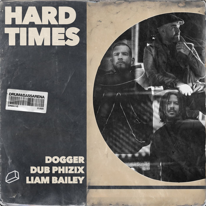 Dogger, Dub Phizix feat. Liam Bailey – Hard Times