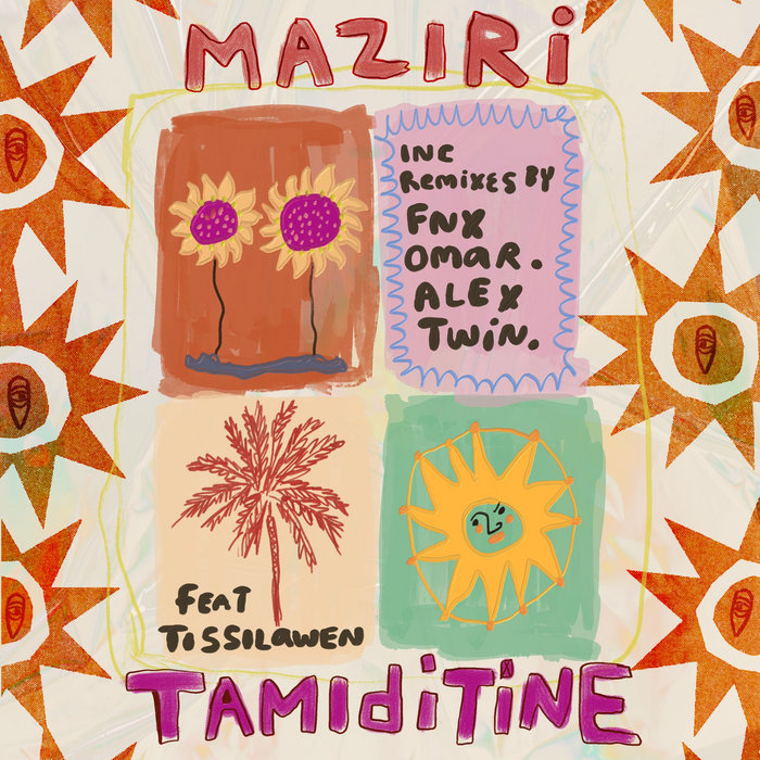 MAZIRI, Tissilawen, Alex Twin – Tamiditine (Alex Twin Remix)