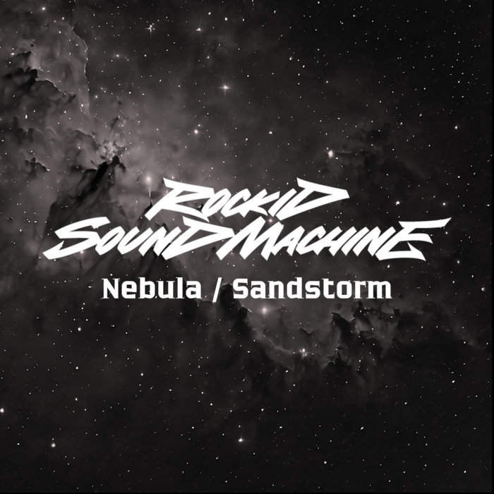 Rockid Sound Machine – Sandstorm