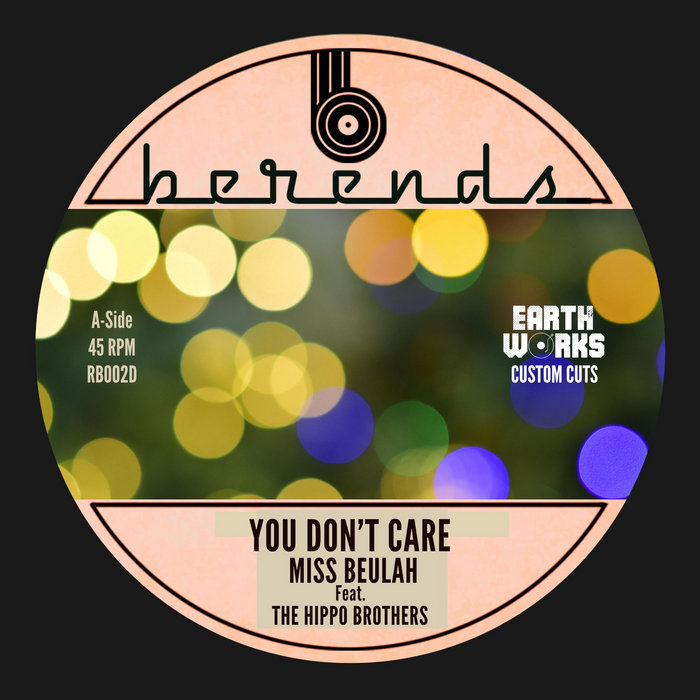 The Hippo Brothers (feat. Miss Beulah) – A. You Don't Care