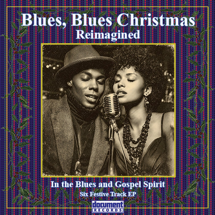 Various Artists – Blues, Blues Christmas (Reimagined): Blues & Gospel Spirit – EP