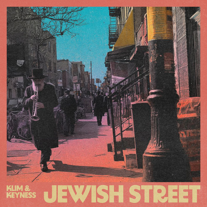 KLIM, Keyness – Jewish Street
