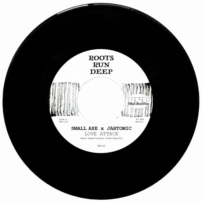 Small Axe x Jahtomic – Love Attack